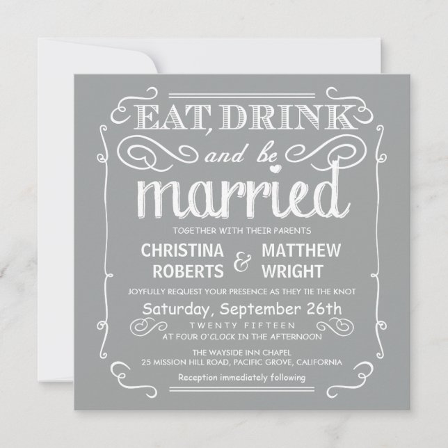 Silver Gray Eat Drink be Married Wedding Invites (Front)