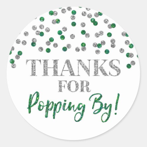 Silver Green Confetti Thanks for Popping By Classic Round Sticker