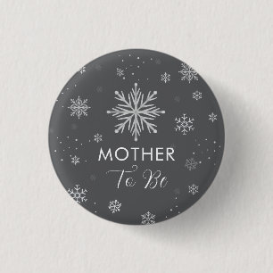 Silver Grey Snowflake Mother To Be Baby Shower  Button