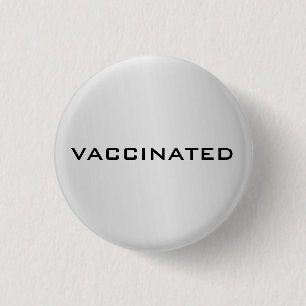 Silver Grey Vaccinated Coronavirus Pandemic Button