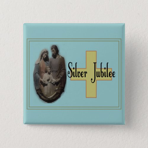 Silver Jubilee Gifts For Nuns Pinback Button