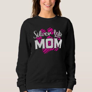 Silver Lab Mama Fur Mom Dog Sweatshirt