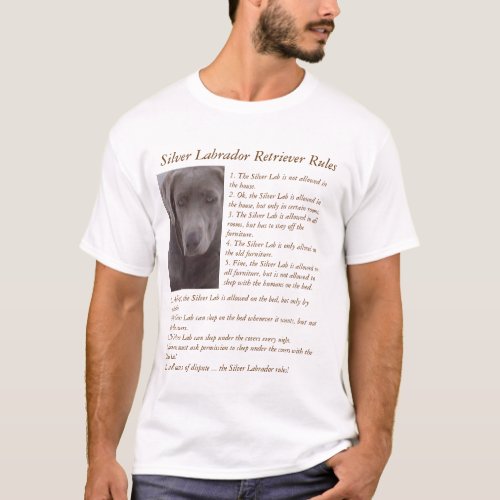 Silver Labrador Retriever Rules T_Shirt