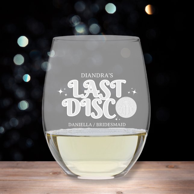 Silver Last Disco Retro Personalized Bachelorette  Stemless Wine Glass (Silver Last Disco Retro Personalized Bachelorette Stemless Wine Glass)