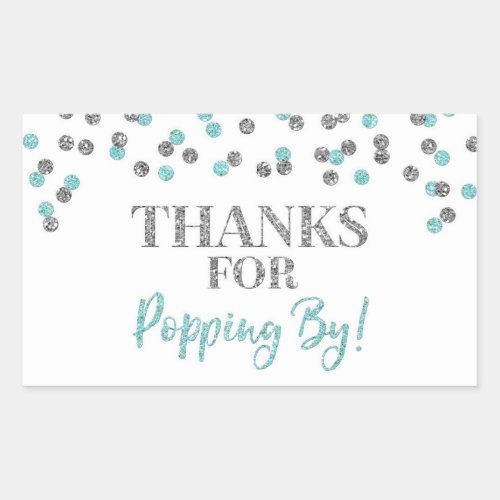 Silver Light Blue Confetti Thanks for Popping By Rectangular Sticker