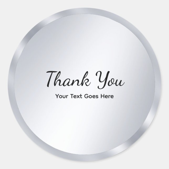 Silver Look Blank Template Elegant Thank You Classic Round Sticker (Front)