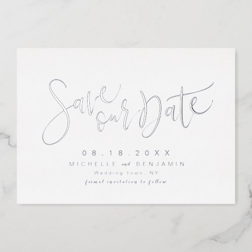 Silver Modern Script Simple Save The Date Foil Invitation