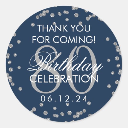 Silver Navy Blue 80th Birthday Thank You Glitter Classic Round Sticker