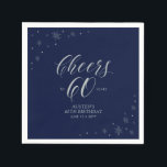 Silver & Navy Blue Cheers 60th Birthday Party Napkins<br><div class="desc">Add detail to your 60th birthday party with this personalized paper napkin. This design features chic silver typography and sparkle graphics on a dark navy blue background. You can customize the text and background color. Matching invitations and party supplies are available at my shop BaraBomDesign.</div>