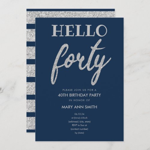 Silver Navy Glitter Hello Forty Birthday Party Invitation