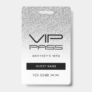 Silver Ombre Glitter Glam VIP Pass 18th Invitation Badge