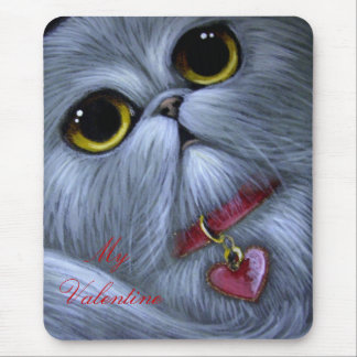 SILVER PERSIAN CAT - MY VALENTINE Mousepad