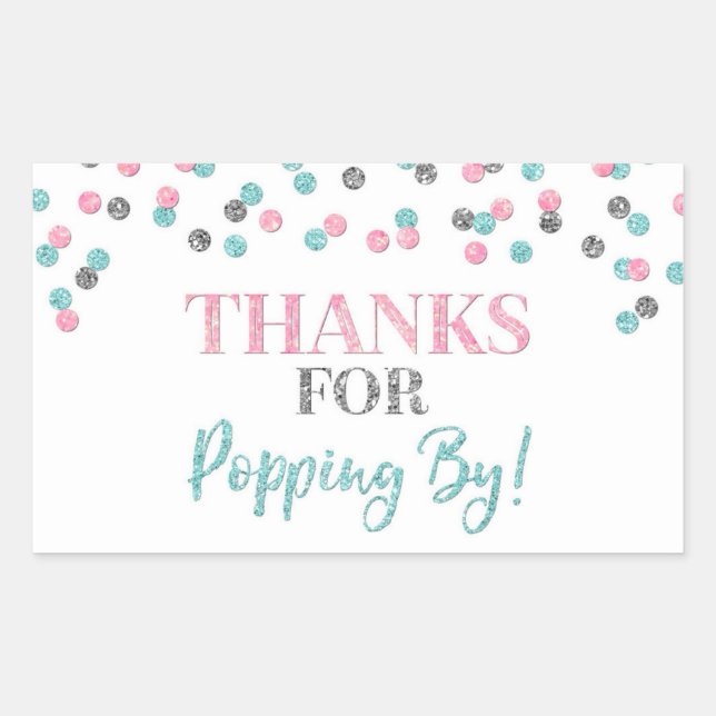 Silver Pink Blue Confetti Thanks for Popping By Rectangular Sticker (Front)