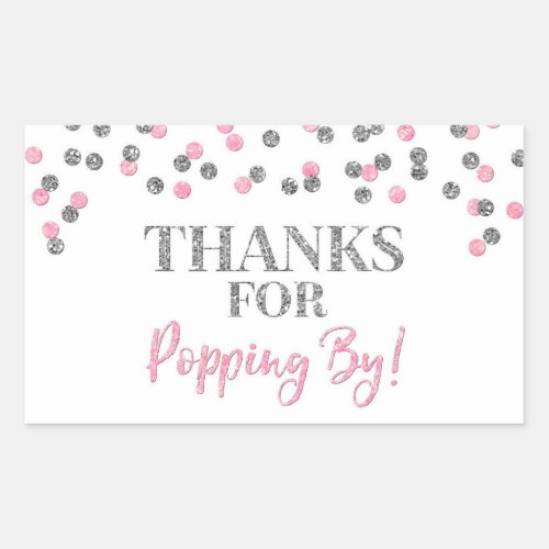Silver Pink Confetti Thanks for Popping By Rectangular Sticker