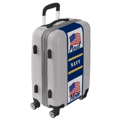 Silver _ Proud Navy Mom Suitcase