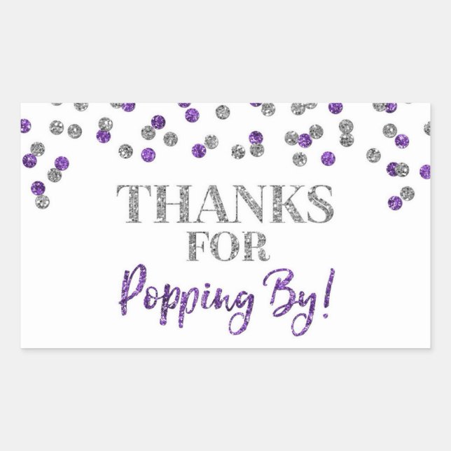 Silver Purple Confetti Thanks for Popping By Rectangular Sticker (Front)