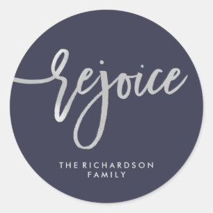 Silver Rejoice Modern Script on Midnight Blue Classic Round Sticker