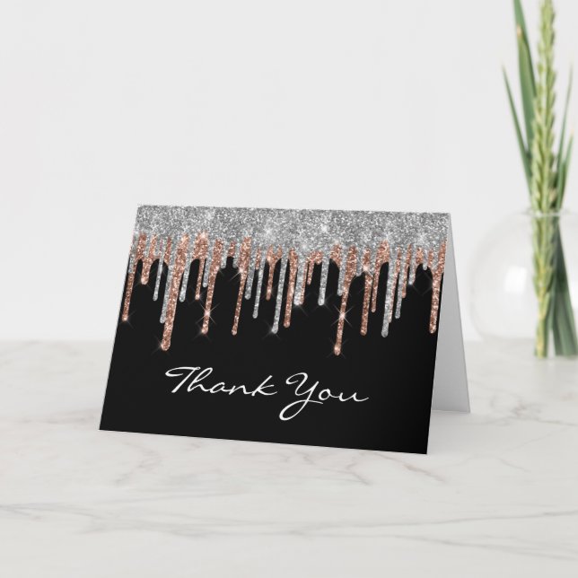 Silver Rose Gold Glitter Drip Black 40th Birthday  Thank You Card (Front)