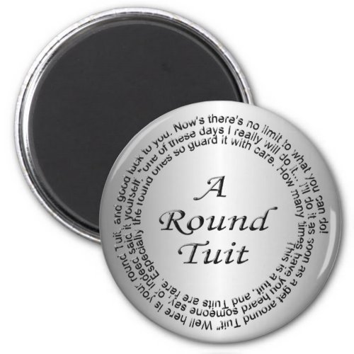 Silver Round Tuit Magnet