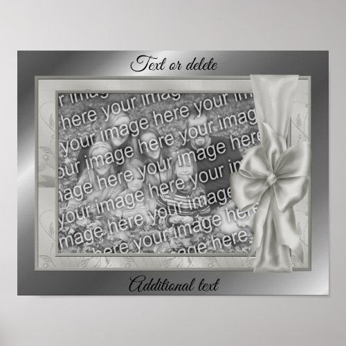 Silver Satin Bow Frame Create Your Own Photo  Poster