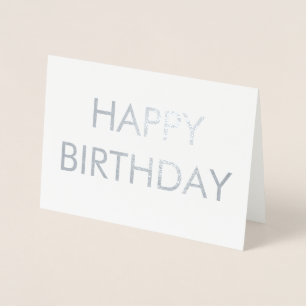 SILVER SIMPLE MINIMAL TEXT  happy birth day CARD