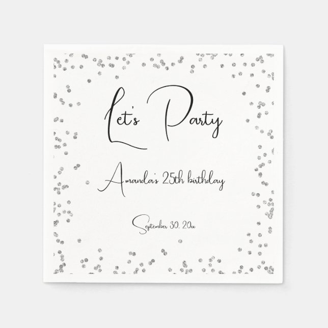Silver Sparkles Fully Customizable Let's Party Napkins (Front)