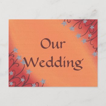 Silver Star Flowers Orange Wedding Invite Postcard by Cherylsart at Zazzle