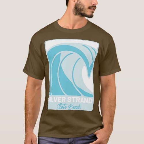 Silver Strand State Beach California Atlantic Ocea T_Shirt