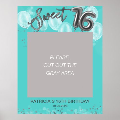 Silver Sweet 16 Balloons Party Photo Prop Teal Poster