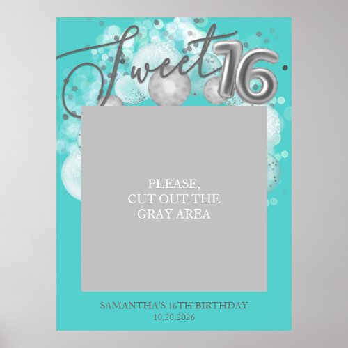 Silver Sweet 16 Bday Balloons Photo Prop Teal Poster
