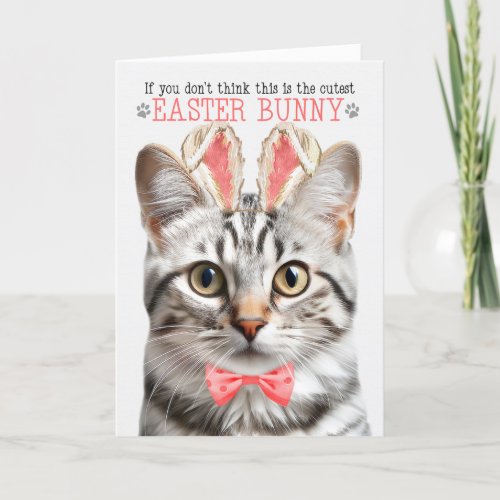 Silver Tabby Cat Cutest Easter Bunny Kitty Puns Holiday Card