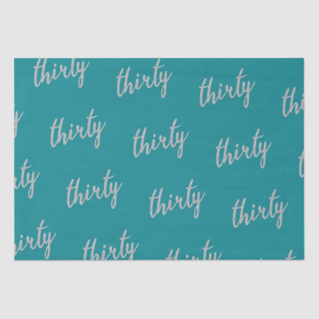 Silver Teal 30 Birthday Party Glitter "Thirty" Tissue Paper (Front)