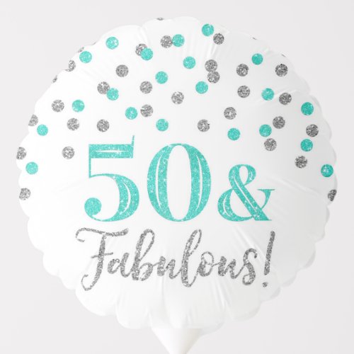 Silver Turquoise Confetti 50 Fab Birthday Balloon