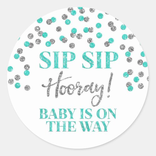 Silver Turquoise Confetti Sip Sip Hooray  Classic Round Sticker