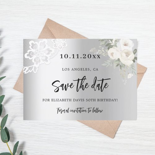 Silver white florals lace birthday save the date