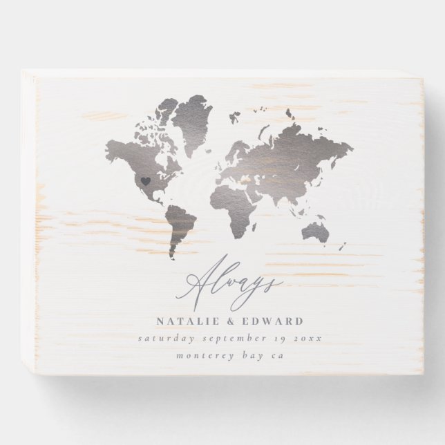 Silver world map wedding or anniversary gift wooden box sign (Front Horizontal)