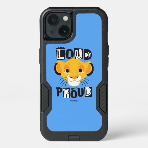 Simba  Loud And Proud iPhone 13 Case