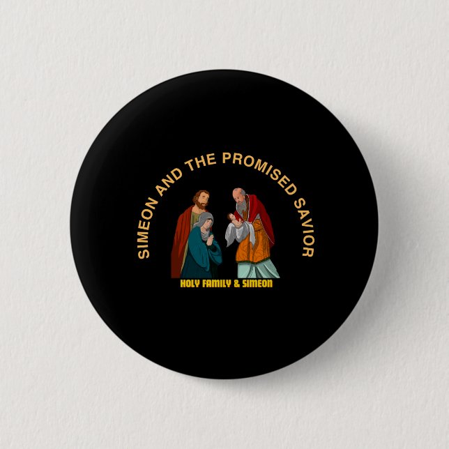 SIMEON AND THE PROMISED SAVIOR BUTTON (Front)