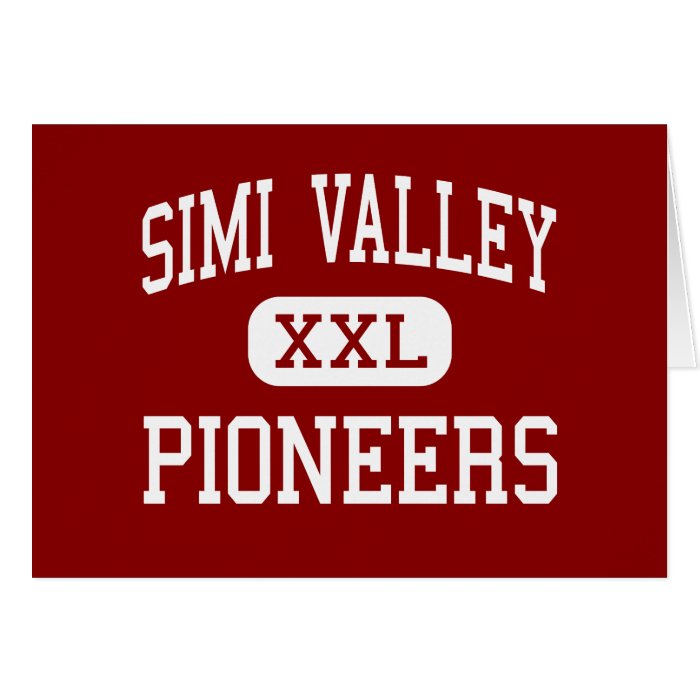 Simi Valley   Pioneers   High   Simi Valley Greeting Cards