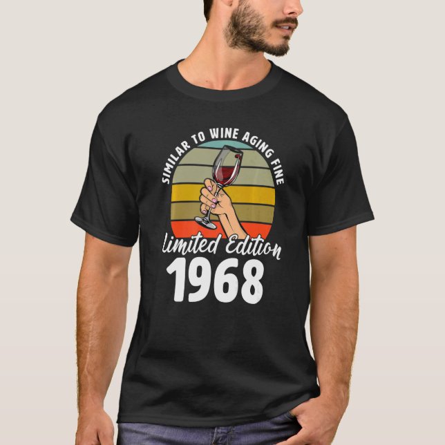 Similar to Wine Aging Fine Born In 1968 54th Retro T-Shirt (Front)