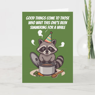 Simmering For A While Funny Birthday Card