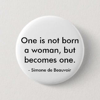 Simone de Beauvoir quote Pinback Button