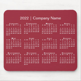Simple 2022 Calendar Company Name on Burgundy Red Mouse Pad