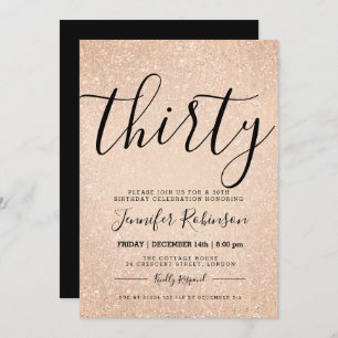 Simple 30th Birthday Rose Gold Glitter Paint Invitation