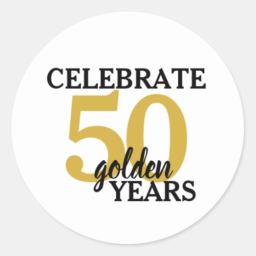 Simple 50th Anniversary Celebrate 50 Golden Years Classic Round Sticker