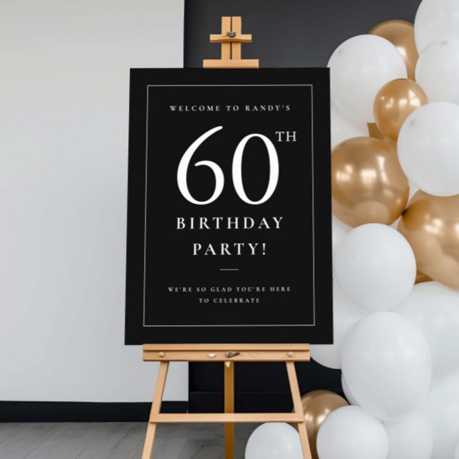 Simple 60th Birthday Party Welcome Sign (Simple typography black and white milestone birthday party sign. )