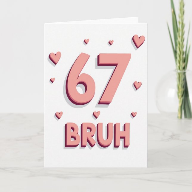 Simple 67 Bruh Hearts Card (Front)