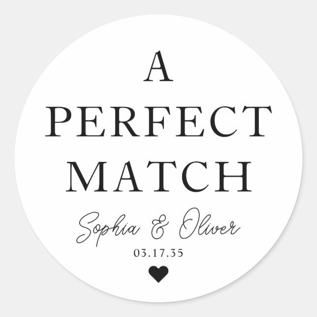 Simple A PERFECT MATCH Heart Wedding Matches Favor Classic Round Sticker (Front)