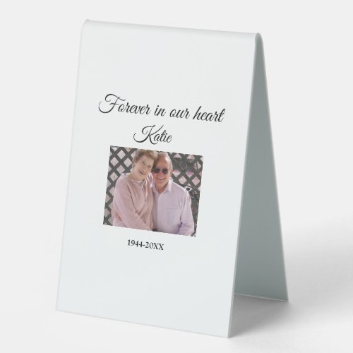 simple Add your photo text memorial keepsake Table Tent Sign