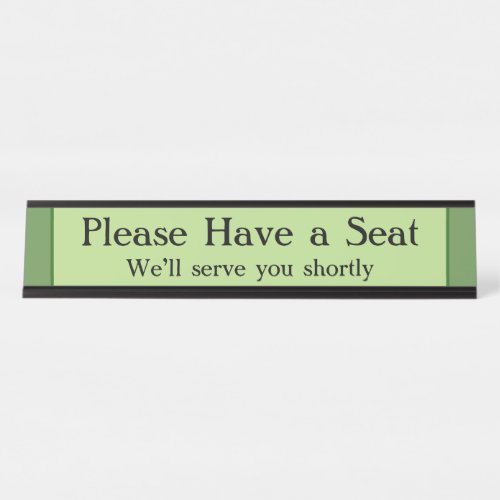 Simple and Basic Please Have a Seat Desk Name Plate